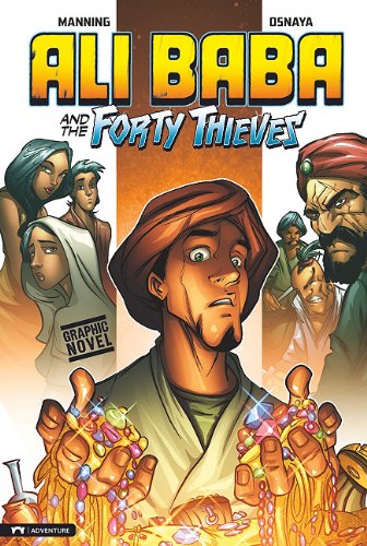 Beispielbild fr Ali Baba and the Forty Thieves : Graphic Novel zum Verkauf von Better World Books