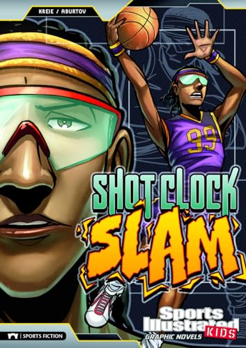 Stock image for Shot Clock Slam (Sports Illustrated Kids Graphic Novels) for sale by Once Upon A Time Books