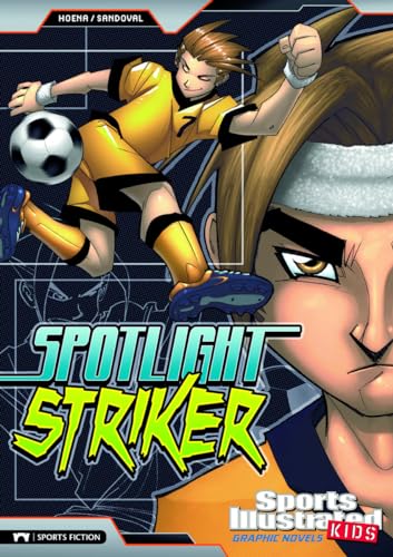 9781434227874: Spotlight Striker (Sports Illustrated Kids)