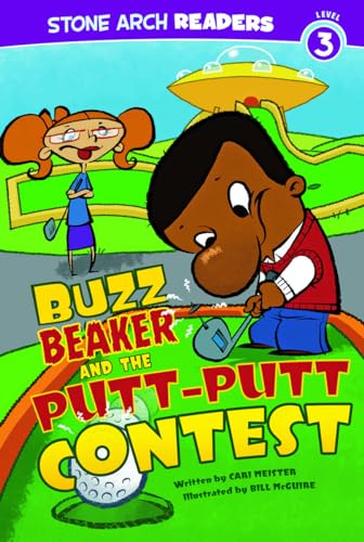 Imagen de archivo de Buzz Beaker and the Putt-Putt Contest (Buzz Beaker Books) (Stone Arch Readers Level 3: Buzz Beaker) a la venta por Book Deals