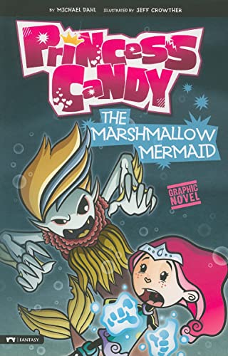 Stock image for The Marshmallow Mermaid: Princess Candy (Graphic Sparks) for sale by SecondSale