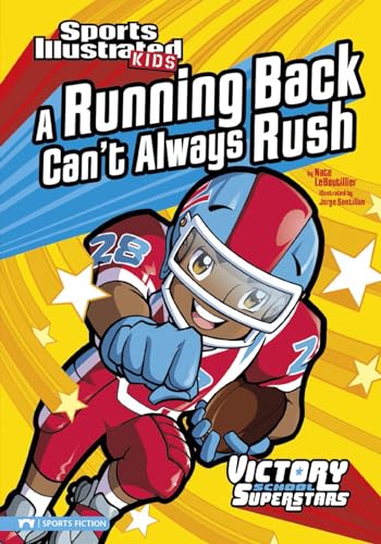 Stock image for A Running Back Can't Always Rush (Sports Illustrated Kids Victory School Superstars) for sale by SecondSale