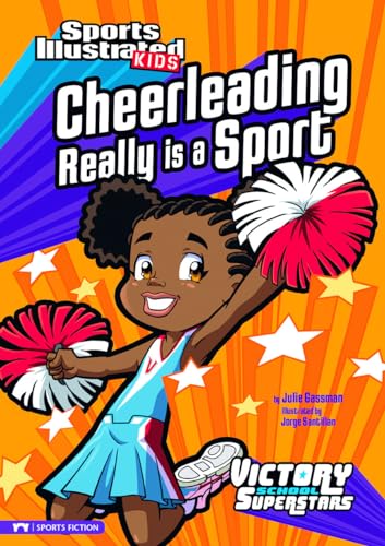 Beispielbild fr Cheerleading Really Is a Sport (Sports Illustrated Kids Victory School Superstars) zum Verkauf von HPB-Ruby