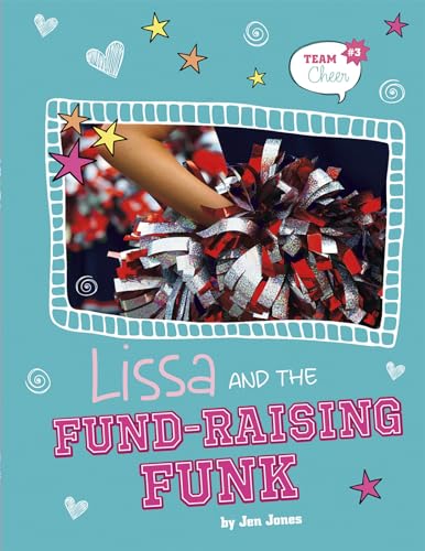 Lissa and the Fund-Raising Funk: # 3 (Team Cheer, 3) (9781434229960) by Jones, Jen