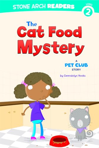 Beispielbild fr The Cat Food Mystery: A Pet Club Story (Stone Arch Readers Level 2: Pet Club) zum Verkauf von BooksRun
