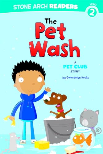 Beispielbild fr The Pet Wash : A Pet Club Story zum Verkauf von Better World Books