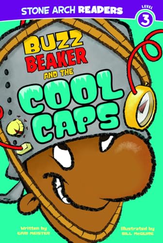 9781434230553: Buzz Beaker and the Cool Caps (Stone Arch Readers, Level 3: Buzz Beaker)