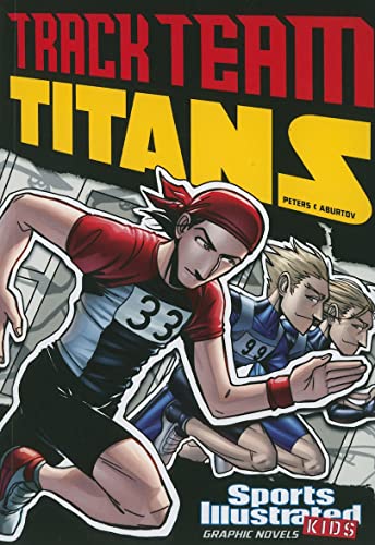 9781434230720: Track Team Titans (Sports Illustrated Kids Graphic Novels)