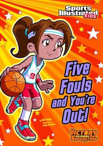 9781434230751: Five Fouls and You're Out! (Sports Illustrated Kids Victory School Superstars)