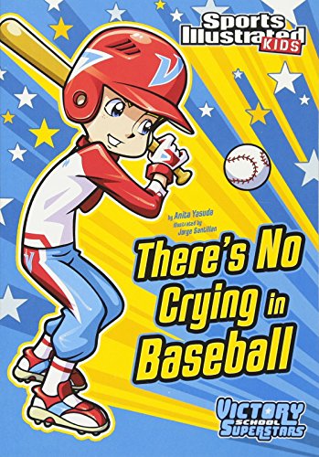 Beispielbild fr Theres No Crying in Baseball S zum Verkauf von SecondSale