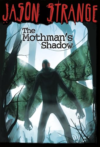 Beispielbild fr The Mothman's Shadow (Jason Strange) zum Verkauf von SecondSale