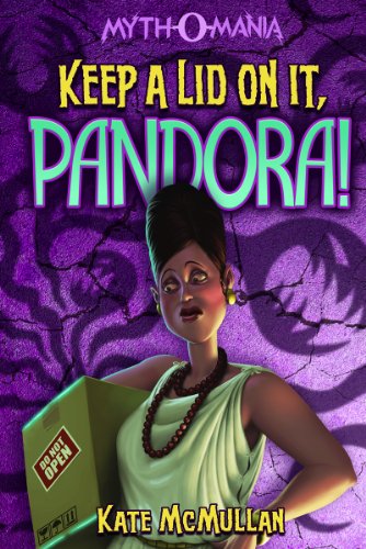 Imagen de archivo de Keep a Lid on It, Pandora! (Myth-o-Mania, 6) a la venta por Front Cover Books