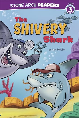 The Shivery Shark (Ocean Tales) (9781434232007) by Meister, Cari