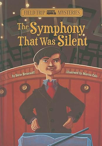 Beispielbild fr Field Trip Mysteries: the Symphony That Was Silent zum Verkauf von Better World Books