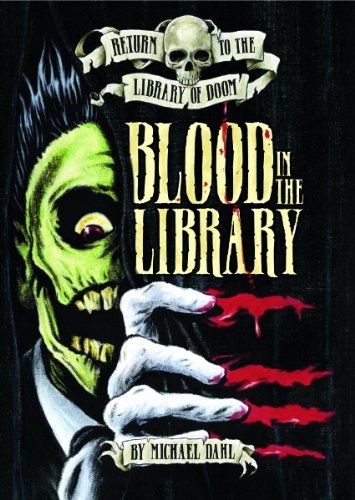 Blood in the Library (Return to the Library of Doom) (9781434232281) by Dahl, Michael