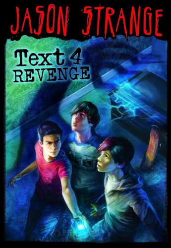 9781434232335: Text 4 Revenge (Jason Strange)