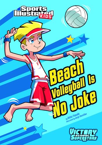 Beispielbild fr Beach Volleyball Is No Joke (Sports Illustrated Kids Victory School Superstars) zum Verkauf von Wonder Book