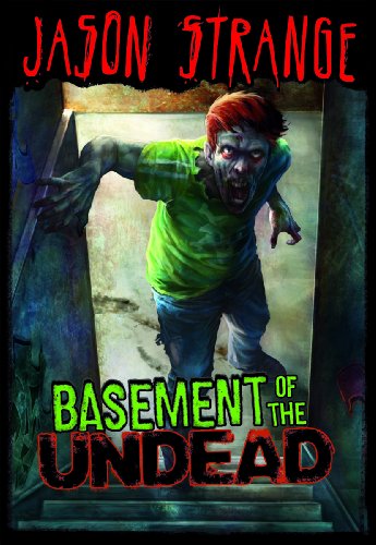 9781434234339: Basement of the Undead (Jason Strange)