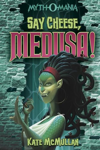 Stock image for Say Cheese, Medusa! (Myth-O-Mania) for sale by Gulf Coast Books