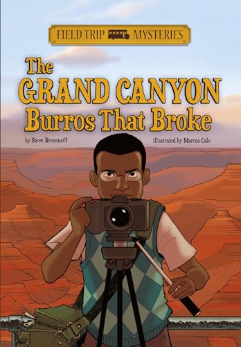 Stock image for Field Trip Mysteries: the Grand Canyon Burros That Broke for sale by Better World Books