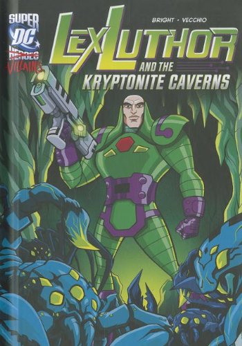Stock image for Lex Luthor and the Kryptonite Caverns for sale by Better World Books