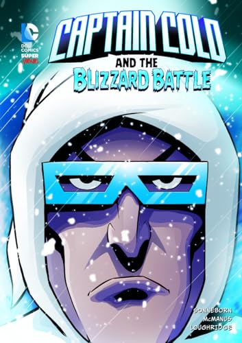 Stock image for Captain Cold and the Blizzard Battle for sale by Better World Books: West