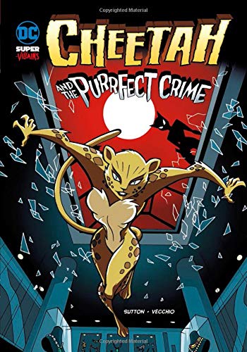 9781434237996: Cheetah and the Purrfect Crime (DC Super Heroes (DC Super Villains))