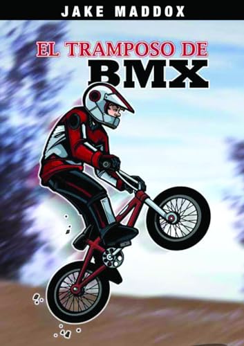 El Tramposo de BMX / The Trickster of BMX (Jake Maddox) (Spanish Edition) (9781434238177) by Maddox, Jake; Temple, Bob