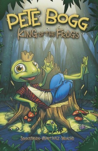 9781434238726: Pete Bogg: King of the Frogs (Graphic Sparks)