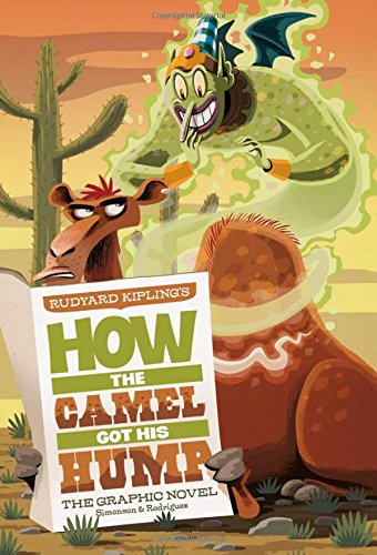 9781434238795: How the Camel Got His Hump: The Graphic Novel (Graphic Spin)