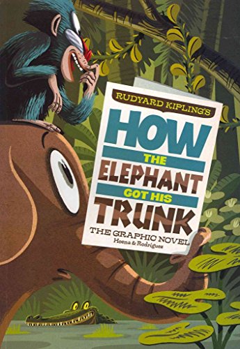 Beispielbild fr How the Elephant Got His Trunk zum Verkauf von BookHolders