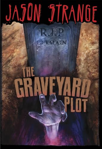 Imagen de archivo de The Graveyard Plot (Jason Strange) a la venta por SecondSale