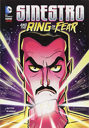 9781434238993: Sinestro and the Ring of Fear (DC Super-villains)
