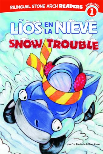 Stock image for Los en la Nieve/Snow Trouble (Camiones Amigos/Truck Buddies) (English and Spanish Edition) for sale by Save With Sam