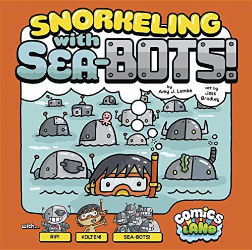 Stock image for Snorkeling With Sea-Bots! (Comics Land) for sale by WorldofBooks