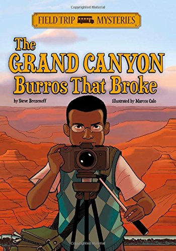 Beispielbild fr The Field Trip Mysteries: The Grand Canyon Burros That Broke zum Verkauf von Wonder Book