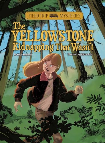 Beispielbild fr The Yellowstone Kidnapping That Wasn't (Field Trip Mysteries) zum Verkauf von Gulf Coast Books