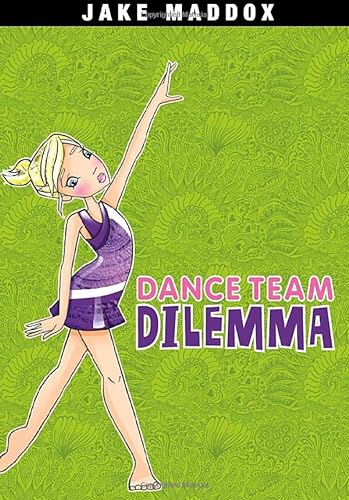 Beispielbild fr Dance Team Dilemma (Jake Maddox Girl Sports Stories) zum Verkauf von SecondSale