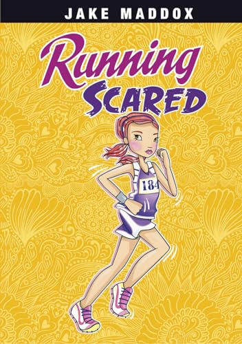 Imagen de archivo de Running Scared (Jake Maddox Girl Sports Stories) a la venta por SecondSale