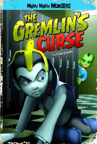 The Gremlin's Curse (Mighty Mighty Monsters)