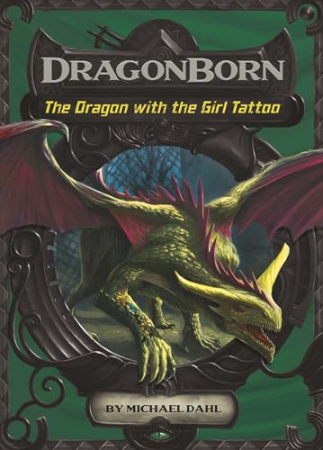 Imagen de archivo de The Dragon with the Girl Tattoo (Dragonborn) a la venta por Jenson Books Inc