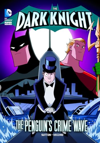 Beispielbild fr The Dark Knight: Batman vs. the Penguin zum Verkauf von Better World Books