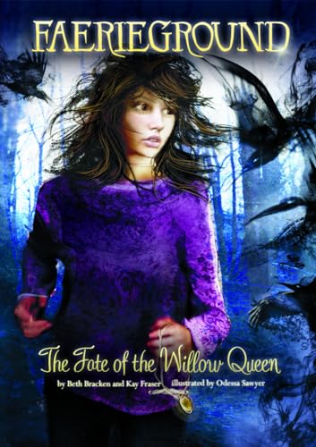 Stock image for The Fate of the Willow Queen for sale by Better World Books: West