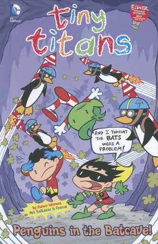 9781434245397: Penguins in the Batcave! (Tiny Titans)