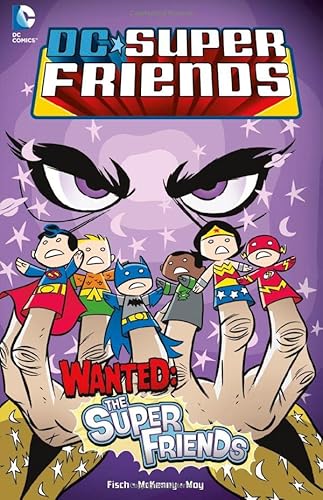 9781434245434: Wanted: The Super Friends (DC Super Friends)