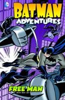 9781434245588: Batman Adventures: Free Man