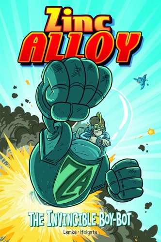 9781434245977: The Zinc Alloy: The Invincible Boy-bot