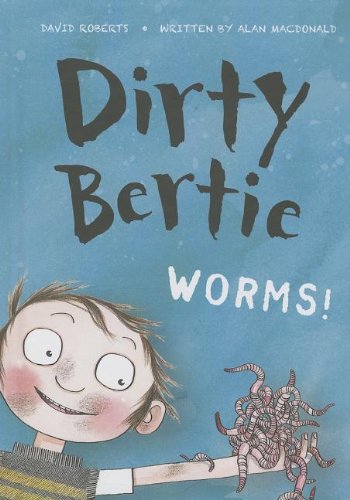 Stock image for Worms! (Dirty Bertie) for sale by Bayside Books