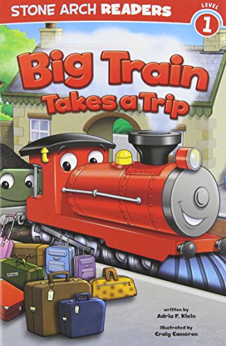 9781434247810: Big Train Takes a Trip (Stone Arch Readers, Level 1: Train Time)