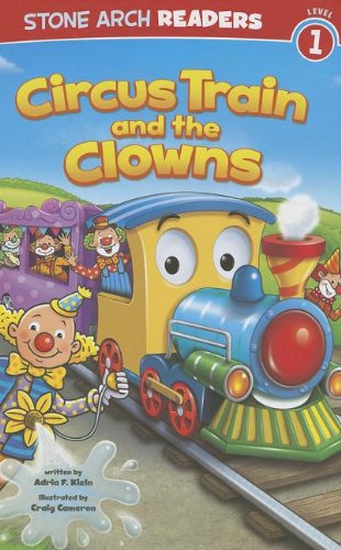 9781434247827: Circus Train and the Clowns (Stone Arch Readers, Level 1)